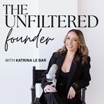 Logo of the podcast The Unfiltered Founder Podcast The Unfiltered Founder
