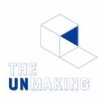 Logo of the podcast The Unmaking Podcast The Unmaking
