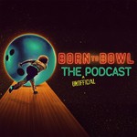 Logo of the podcast The Unofficial Born To Bowl Podcast Podcast The Unofficial Born To Bowl Podcast