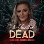 Podcast The Unsettled Dead