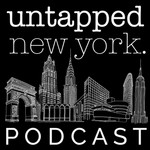The Untapped New York Podcast Podcast The Untapped New York Podcast