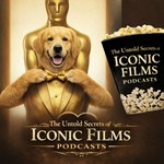 Logo of the podcast The Untold Secrets of Iconic Films Podcasts Podcast The Untold Secrets of Iconic Films Podcasts