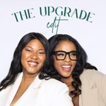 Logo of the podcast The Upgrade Edit Podcast The Upgrade Edit