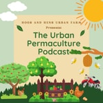 The Urban Permaculture Podcast The Urban Permaculture Podcast