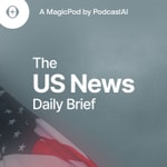 Logo of the podcast The US News Daily Brief Podcast The US News Daily Brief