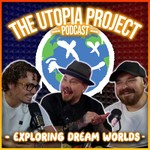 The Utopia Project Podcast The Utopia Project