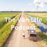 Logo of the podcast The Van Life Podcast Podcast The Van Life Podcast