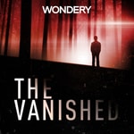 Logo of the podcast The Vanished Podcast