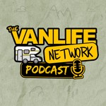 The Vanlife Network Podcast Podcast The Vanlife Network Podcast