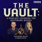 Logo of the podcast The Vault: A Podcast Covering the Baltimore Ravens Podcast The Vault: A Podcast Covering the Baltimore Ravens
