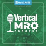 The Vertical MRO Podcast Podcast The Vertical MRO Podcast