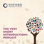The Very Short Introductions Podcast Podcast The Very Short Introductions Podcast