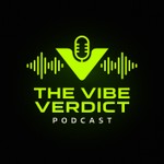 Logo of the podcast The Vibe Verdict Podcast The Vibe Verdict