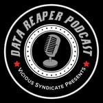 Logo of the podcast The Vicious Syndicate Data Reaper Podcast Podcast The Vicious Syndicate Data Reaper Podcast