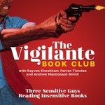 Logo of the podcast The Vigilante Book Club Podcast The Vigilante Book Club