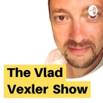 Podcast The Vlad Vexler Show
