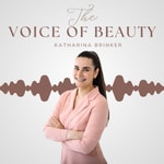Logo of the podcast THE VOICE OF BEAUTY Podcast THE VOICE OF BEAUTY