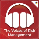 The Voices of Risk Management The Voices of Risk Management