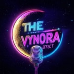 Logo of the podcast The Vynora Effect Logo of the podcast The Vynora Effect