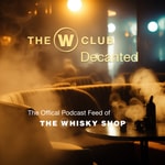 Logo of the podcast The W Club Decanted Podcast The W Club Decanted