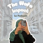 Podcast The Wafa Impact - Le Podcast