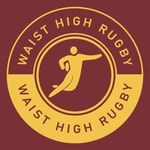 Logo of the podcast The Waist High Rugby Podcast Podcast The Waist High Rugby Podcast