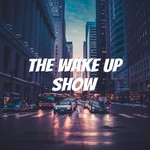Logo of the podcast The Wake Up Show Podcast Podcast The Wake Up Show Podcast