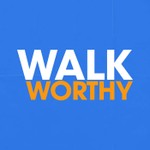 Podcast The Walk Worthy Podcast