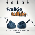 Logo of the podcast The Walkie Talkie Podcast Podcast The Walkie Talkie Podcast