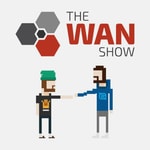 Logo of the podcast The WAN Show Logo of the podcast The WAN Show