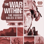 Logo of the podcast THE WAR WITHIN: THE ROBERT BALES STORY Podcast THE WAR WITHIN: THE ROBERT BALES STORY