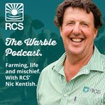 Logo of the podcast The Warble Podcast: Farming, Life and Mischief. With RCS’ Nic Kentish. Podcast The Warble Podcast: Farming, Life and Mischief. With RCS’ Nic Kentish.