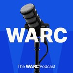 The WARC Podcast Podcast The WARC Podcast