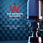 Logo of the podcast The Warrior Alliance Spotlight Podcast The Warrior Alliance Spotlight