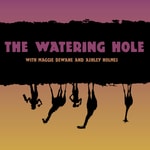 Logo of the podcast The Watering Hole Podcast The Watering Hole