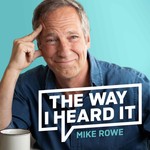 Logo of the podcast The Way I Heard It with Mike Rowe Podcast The Way I Heard It with Mike Rowe