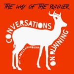 Logo of the podcast The Way of the Runner - conversations on running with Adharanand Finn Logo of the podcast The Way of the Runner - conversations on running with Adharanand Finn
