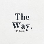 Logo of the podcast The Way. Podcast The Way.