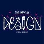 Logo of the podcast The Way to Design by Steve Vassallo Podcast The Way to Design by Steve Vassallo