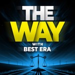 Logo of the podcast The Way with Best Era Podcast The Way with Best Era