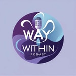 Logo of the podcast The Way Within Podcast The Way Within