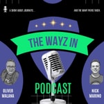 Logo of the podcast The WAYZ IN Podcast Podcast The WAYZ IN Podcast