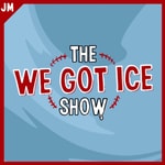 Logo of the podcast The We Got Ice Show Podcast The We Got Ice Show