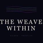 Logo of the podcast The Weave Within — Sleep Hypnosis & Guided Meditation Podcast The Weave Within — Sleep Hypnosis & Guided Meditation