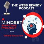 The WEBB Remedy Podcast Podcast The WEBB Remedy Podcast