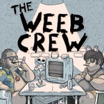 Logo of the podcast The Weeb Crew Anime Podcast Podcast The Weeb Crew Anime Podcast