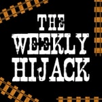 Logo of the podcast The Weekly Hijack Podcast The Weekly Hijack