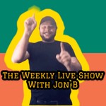 Logo of the podcast The Weekly Live Show With Jon B Podcast The Weekly Live Show With Jon B