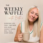 Logo of the podcast The Weekly Waffle with Beth Podcast The Weekly Waffle with Beth