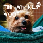 Podcast The Weekly Woof